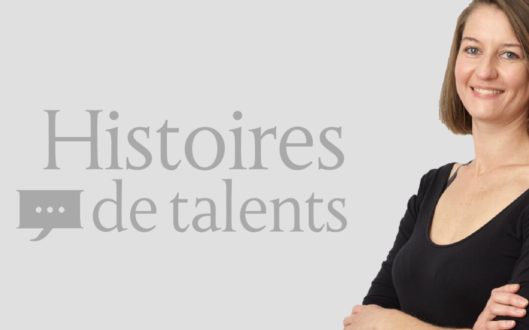 Histoire de talents #1