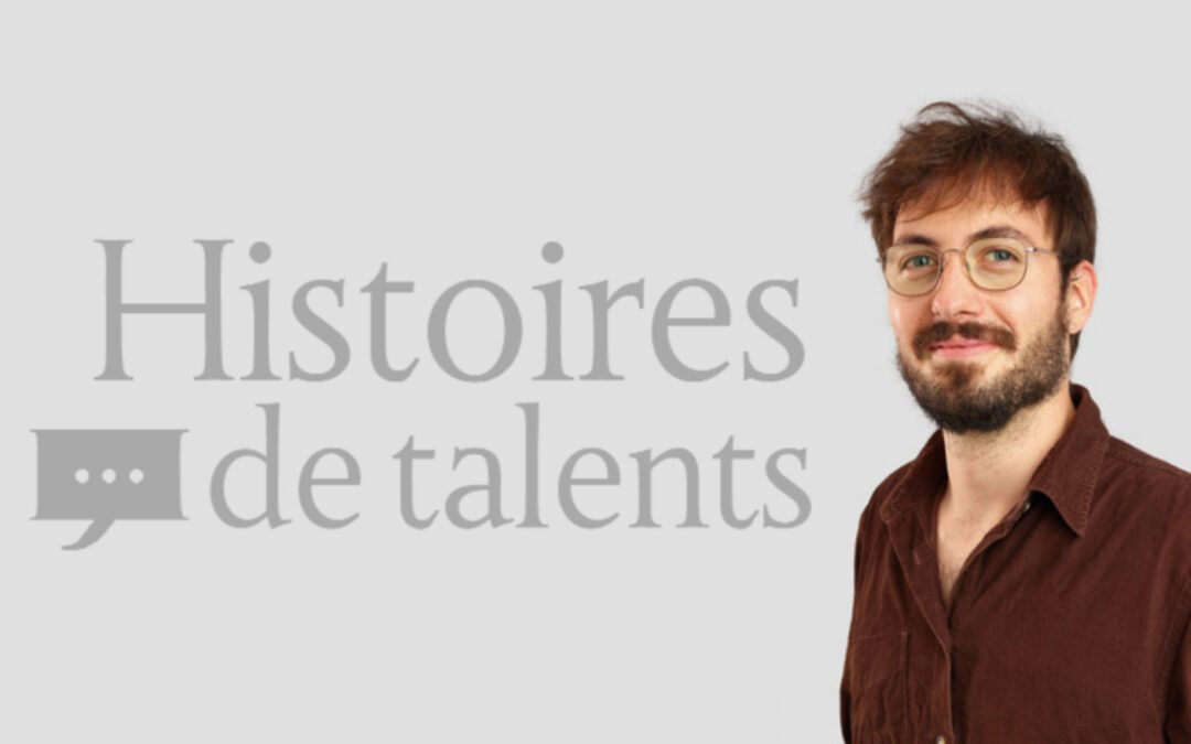 Histoire de talents #3